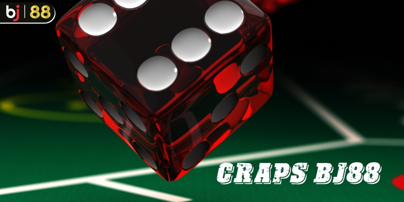 Luật chơi Craps BJ88