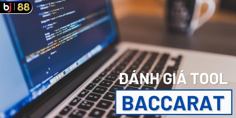 Đánh giá 5 Tool hack Baccarat trên thị trường hiện nay