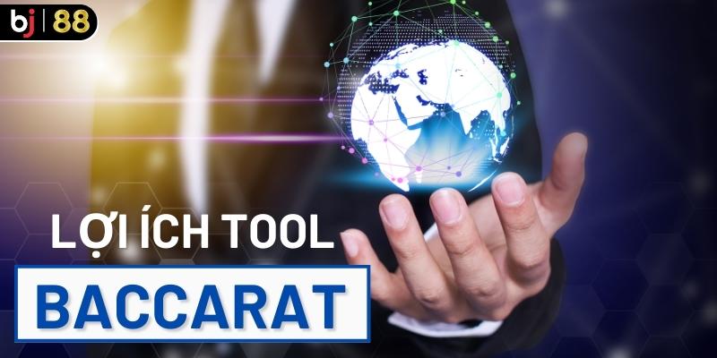 Lợi ích khi sử dụng Tool hack Baccarat