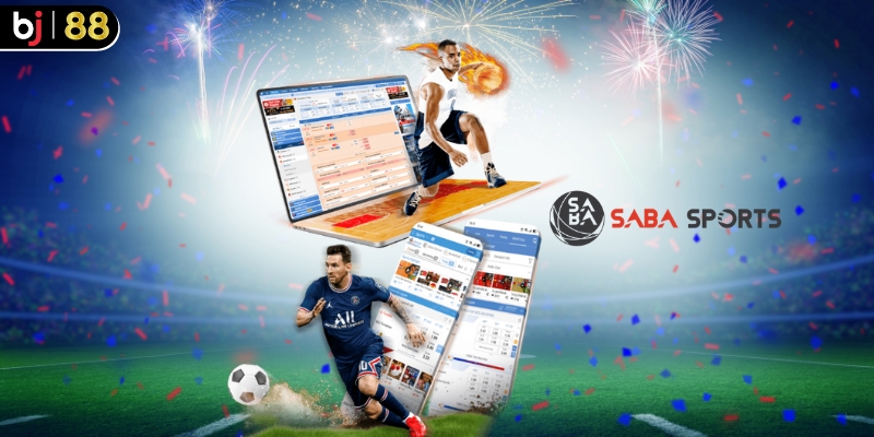 Kinh nghiệm chơi cá cược Saba Sport BJ88